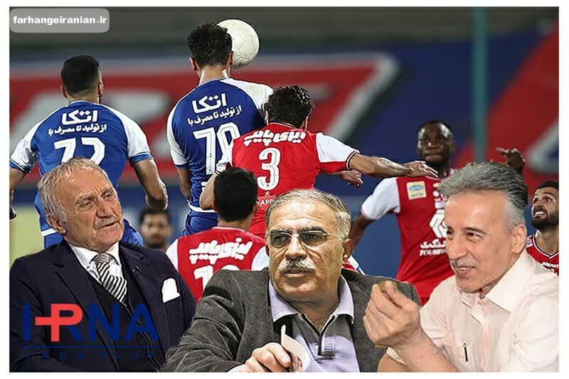 گفت‌وگو با پیشکسوتان استقلال و پرسپولیس/ بدون ترس بازی کنید